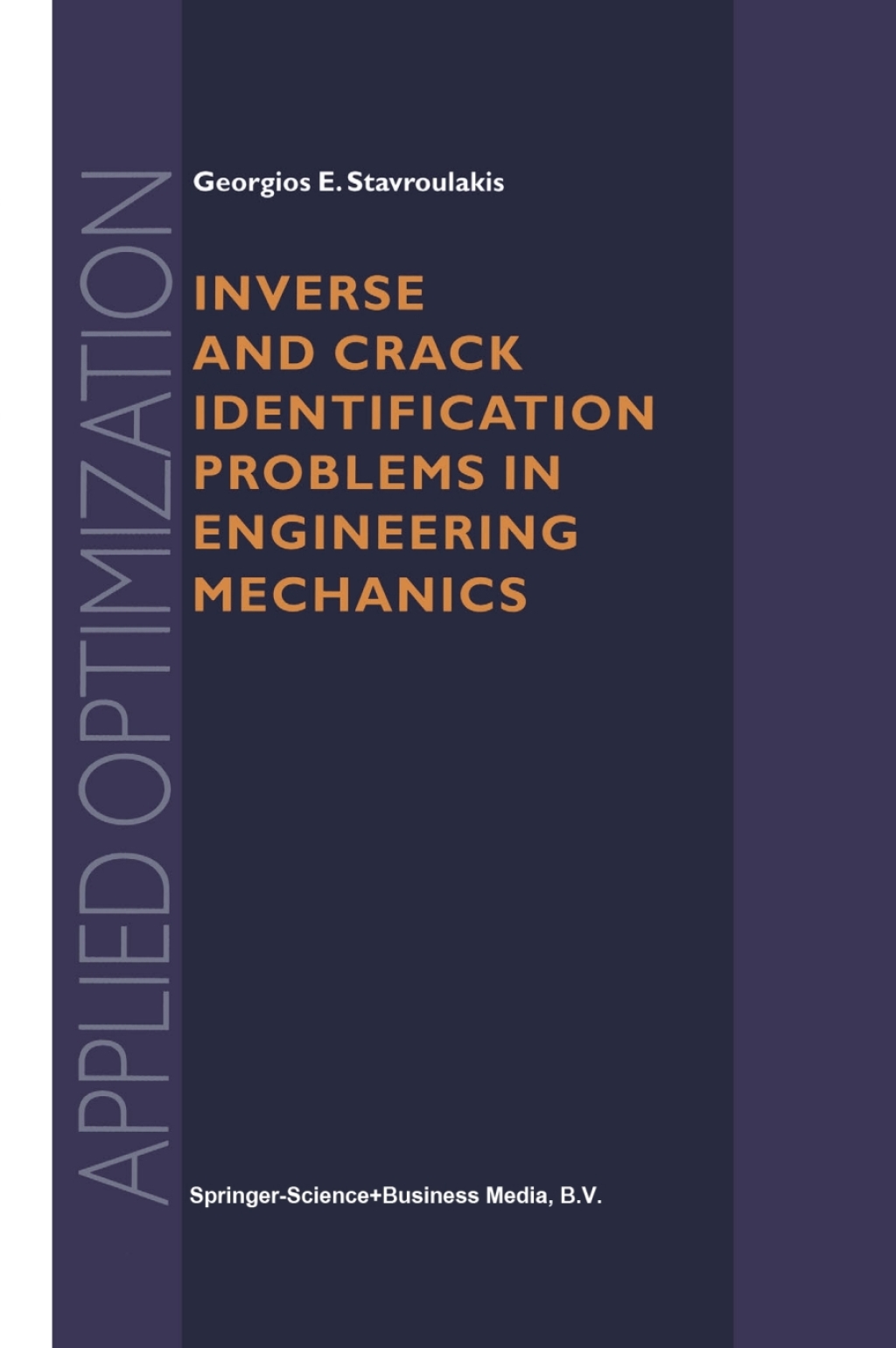 Inverse and Crack Identification Problems in Engineering Mechanics 