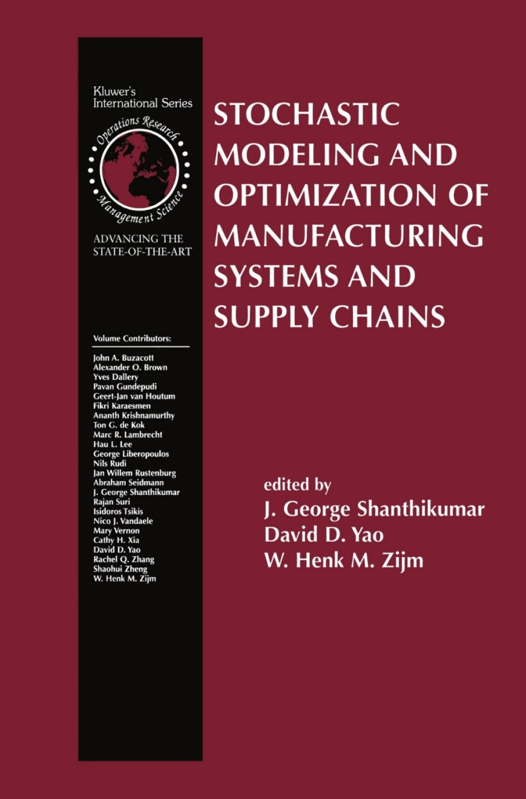 Stochastic Modeling and Optimization of Manufacturing Systems and Supply Chains 1st Edition