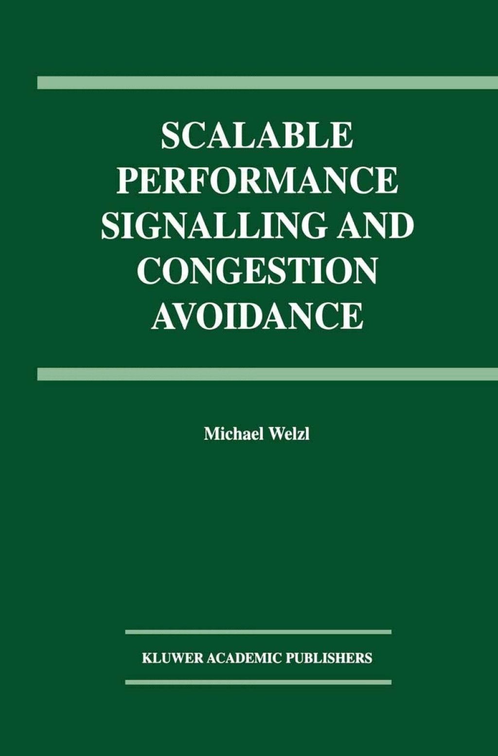 Scalable Performance Signalling and Congestion Avoidance 