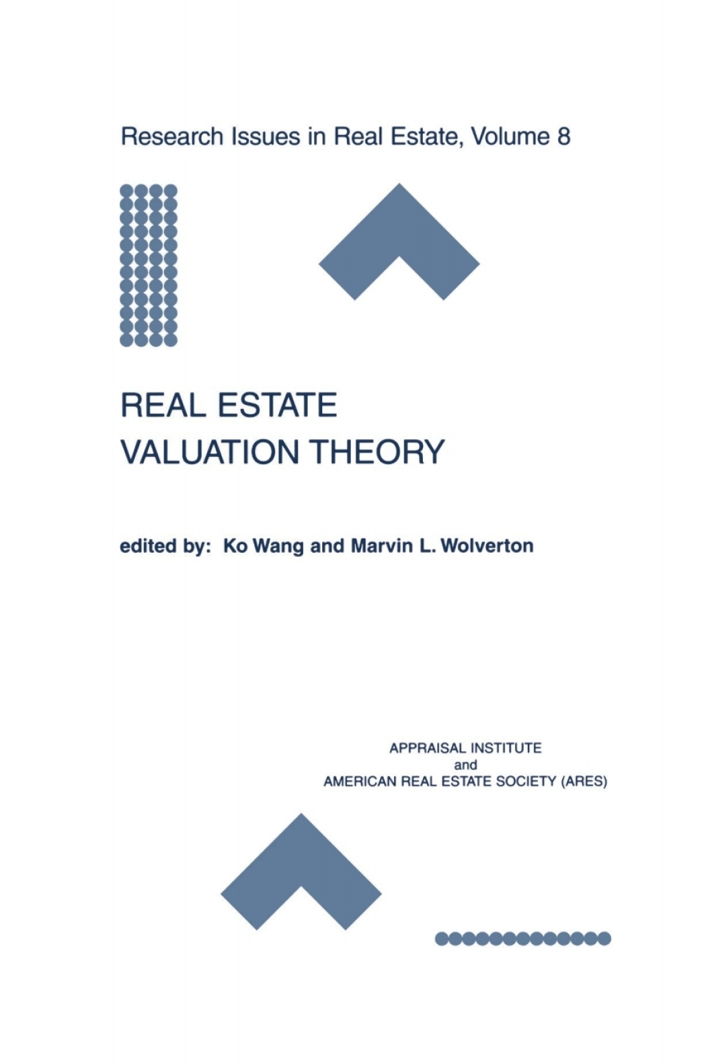 Real Estate Valuation Theory 1st Edition