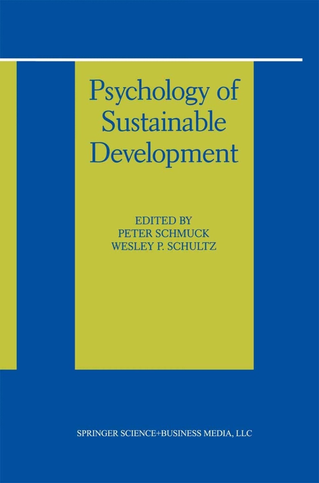 Psychology of Sustainable Development 1st Edition