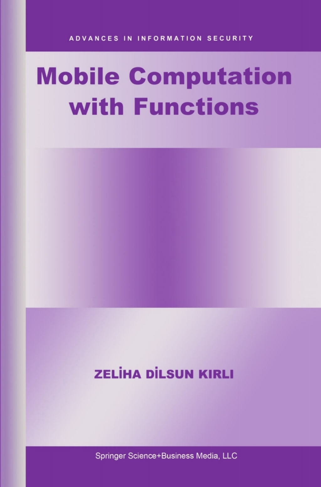 Mobile Computation with Functions 