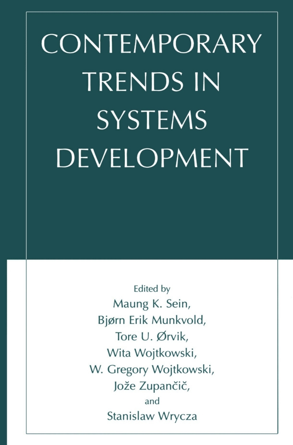Contemporary Trends in Systems Development 1st Edition