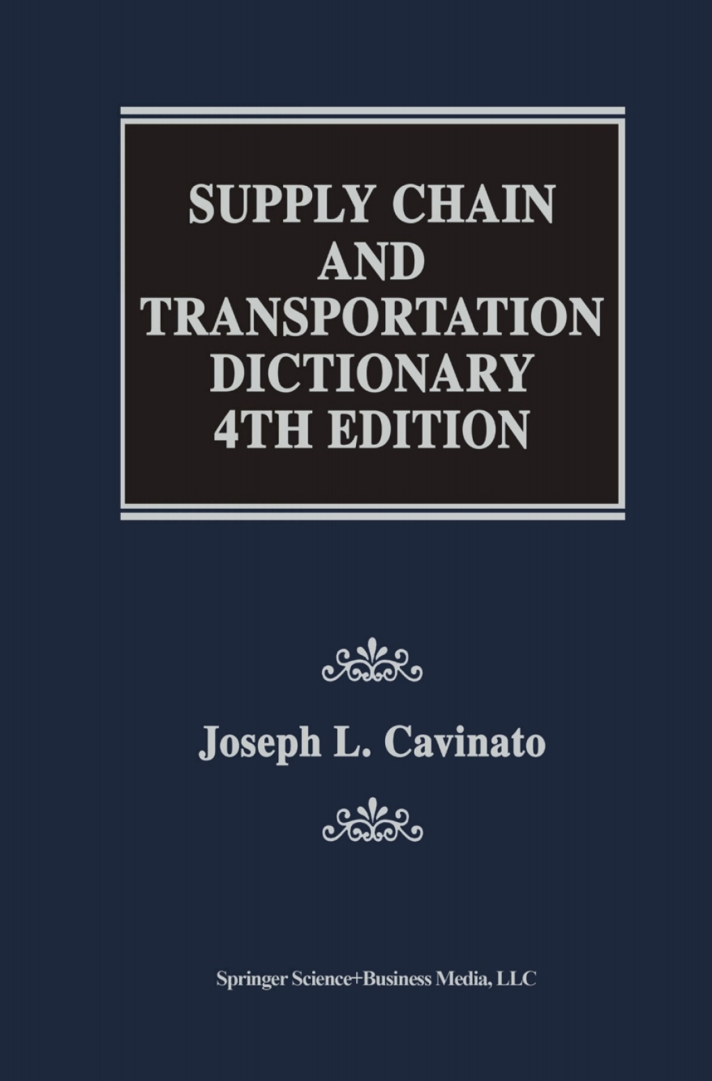 Supply Chain and Transportation Dictionary 4th Edition