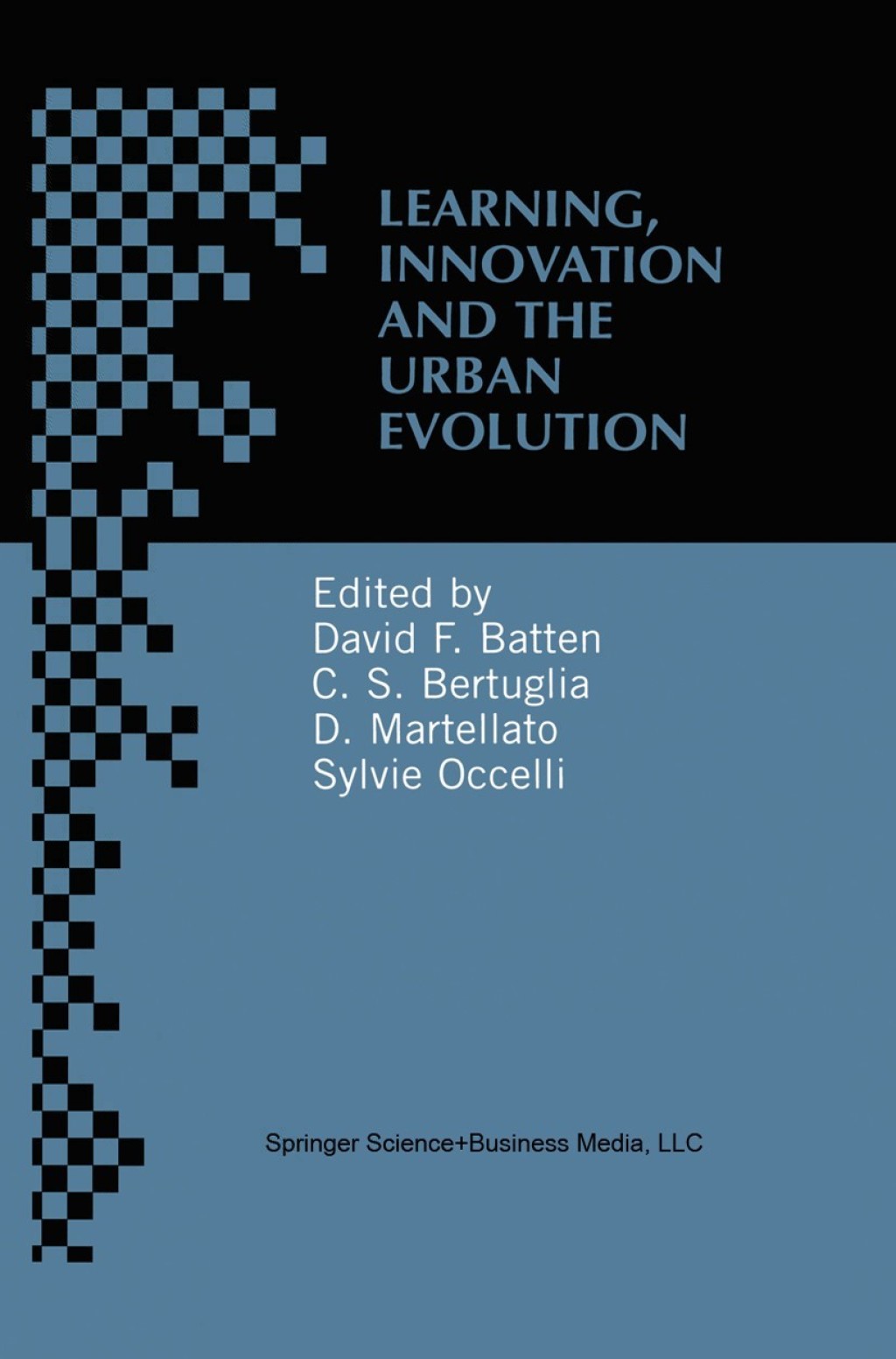 Learning, Innovation and Urban Evolution 1st Edition