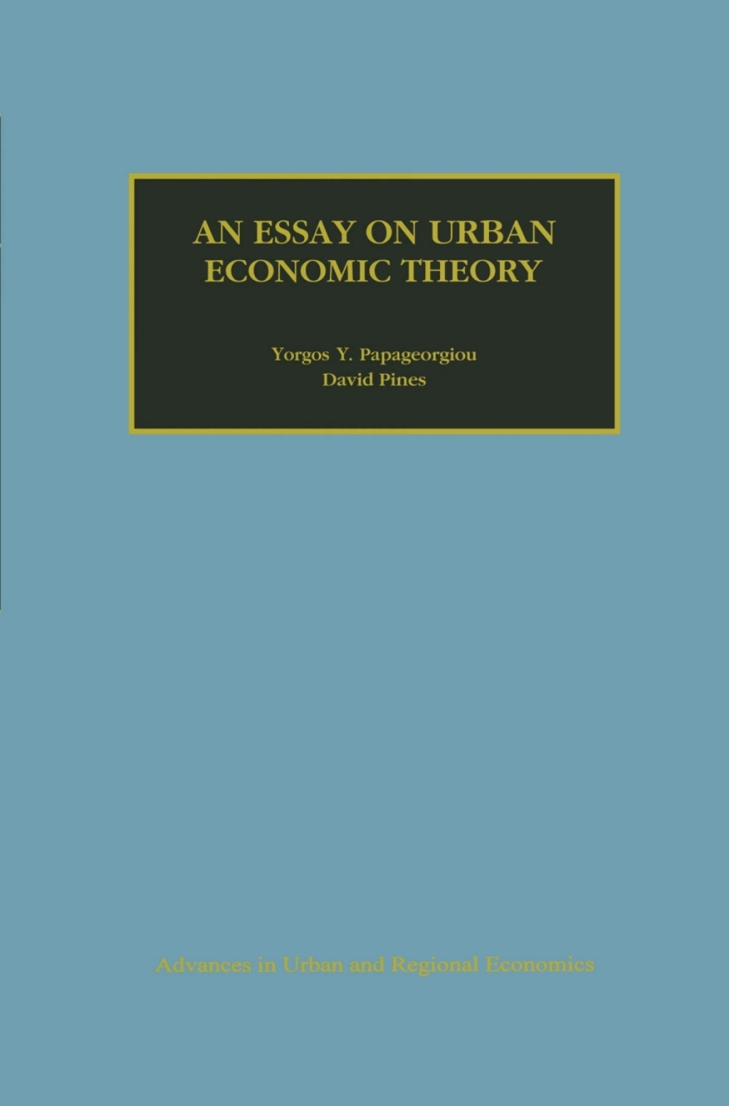 An Essay on Urban Economic Theory 
