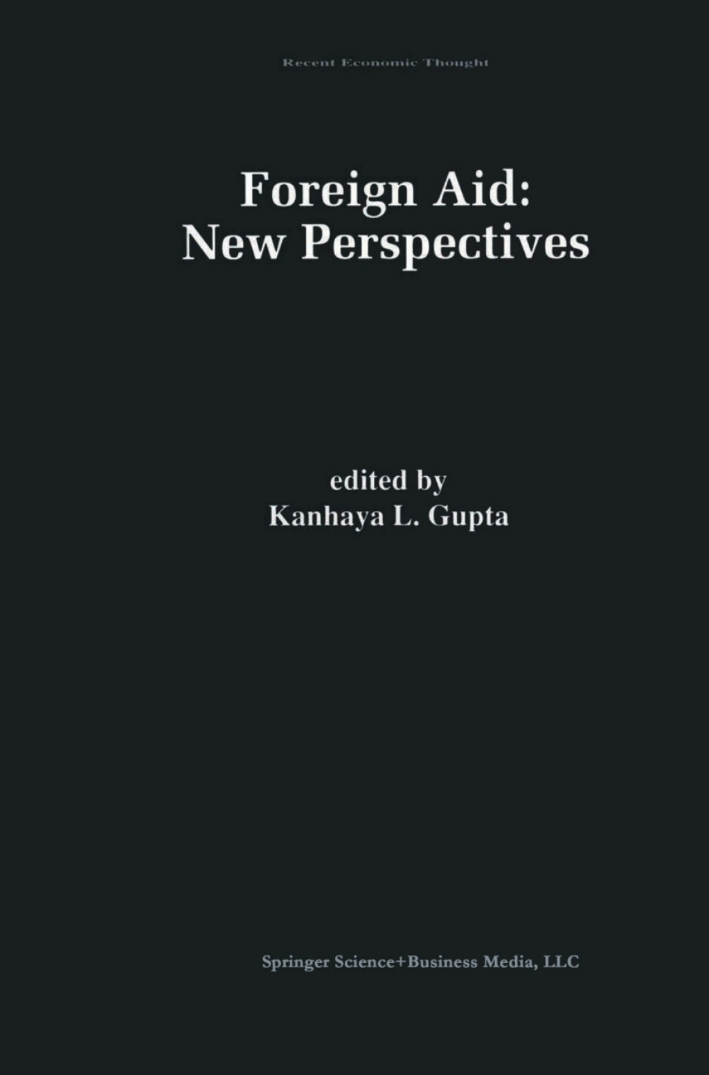 Foreign Aid: New Perspectives 1st Edition