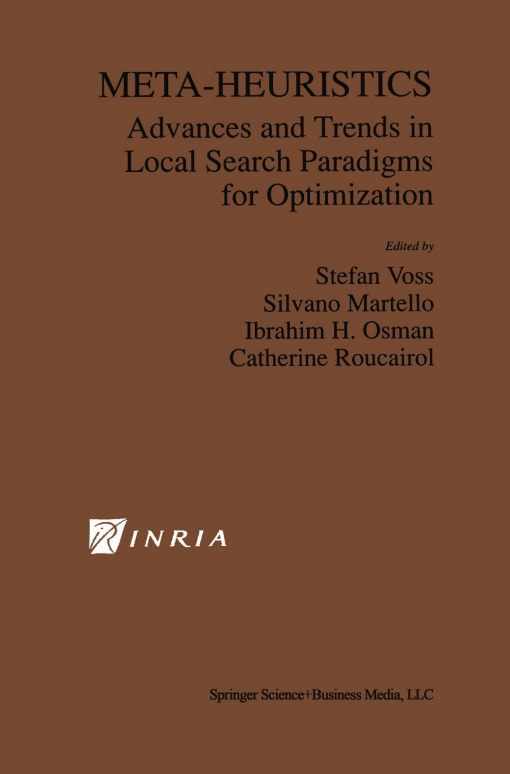 Meta-Heuristics Advances and Trends in Local Search Paradigms for Optimization 1st Edition