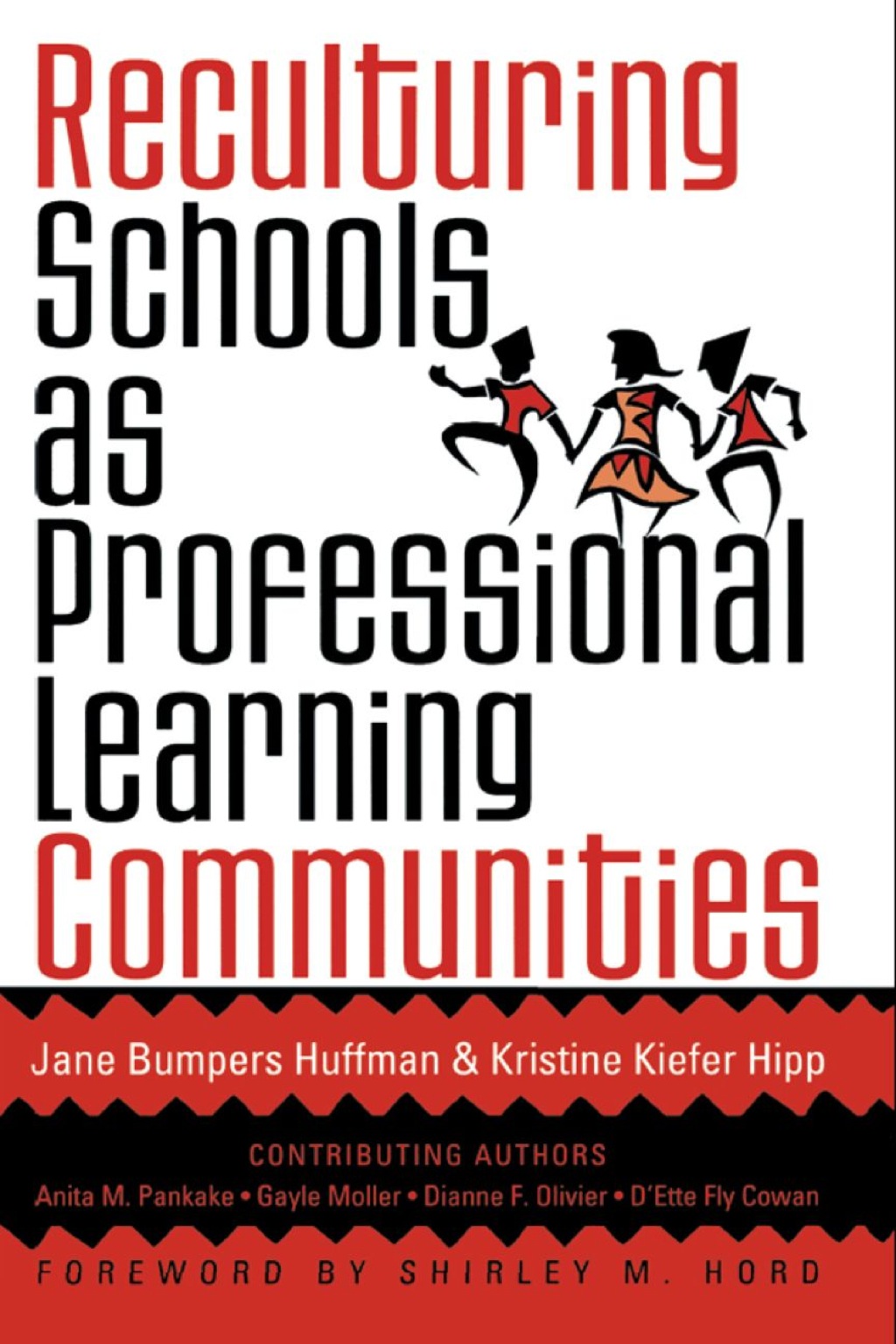 Reculturing Schools as Professional Learning Communities 