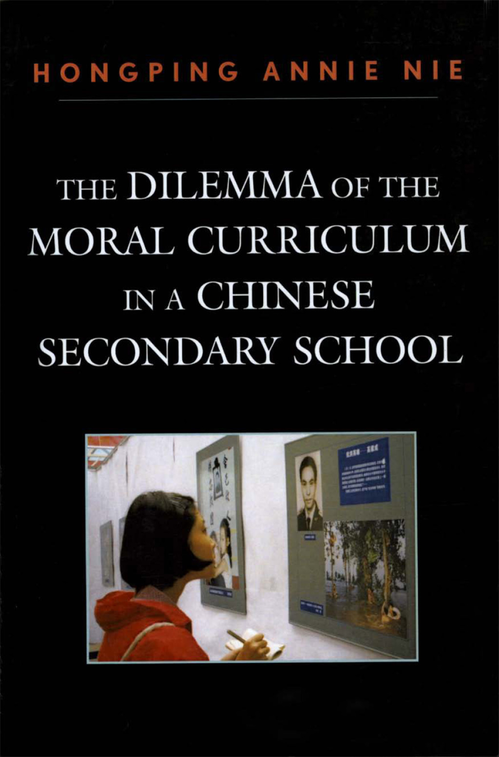 The Dilemma of the Moral Curriculum in a Chinese Secondary School 