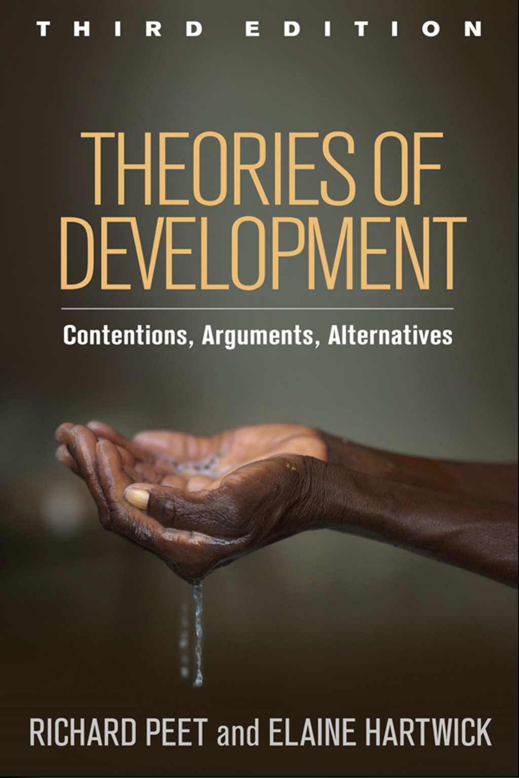 Theories of Development Contentions, Arguments, Alternatives 3rd Edition