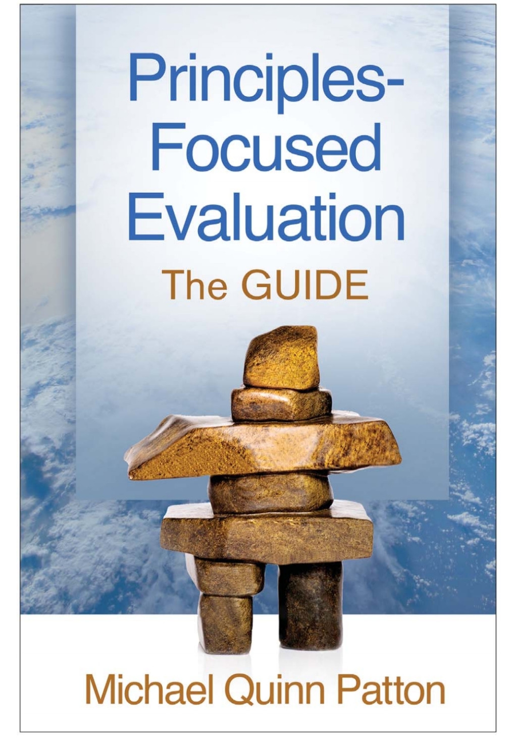 Principles-Focused Evaluation The GUIDE 