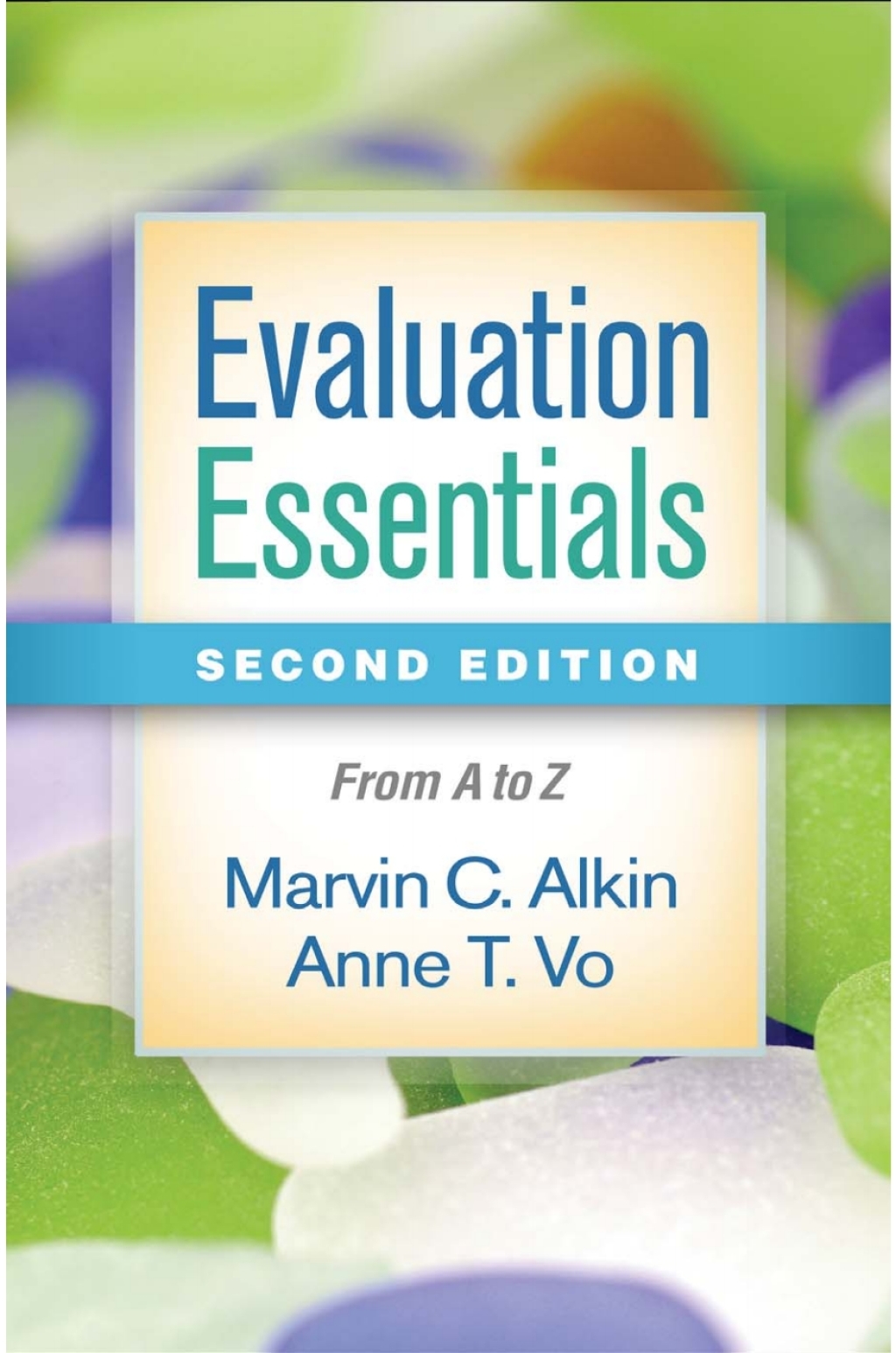 Evaluation Essentials From A to Z 2nd Edition