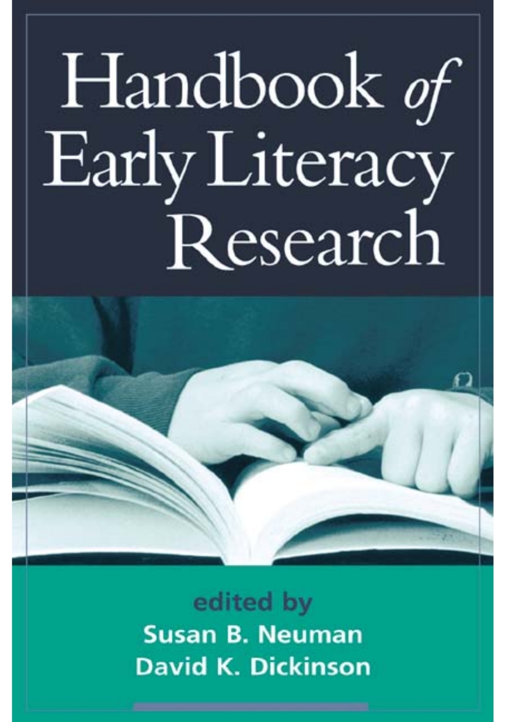 Handbook of Early Literacy Research, Volume 1 