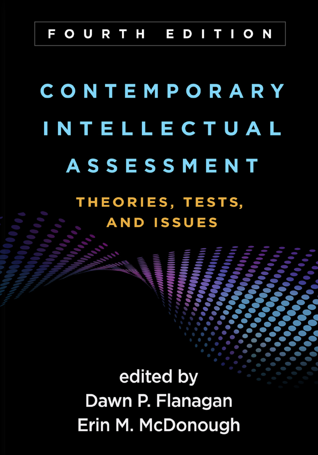 Contemporary Intellectual Assessment Theories, Tests, and Issues 4th Edition