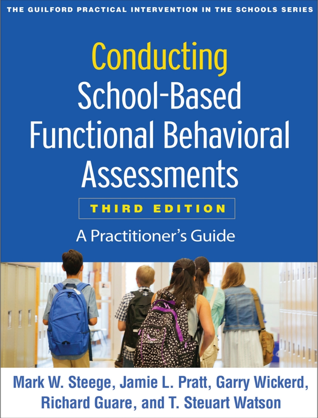 Conducting School-Based Functional Behavioral Assessments A Practitioner's Guide 3rd Edition