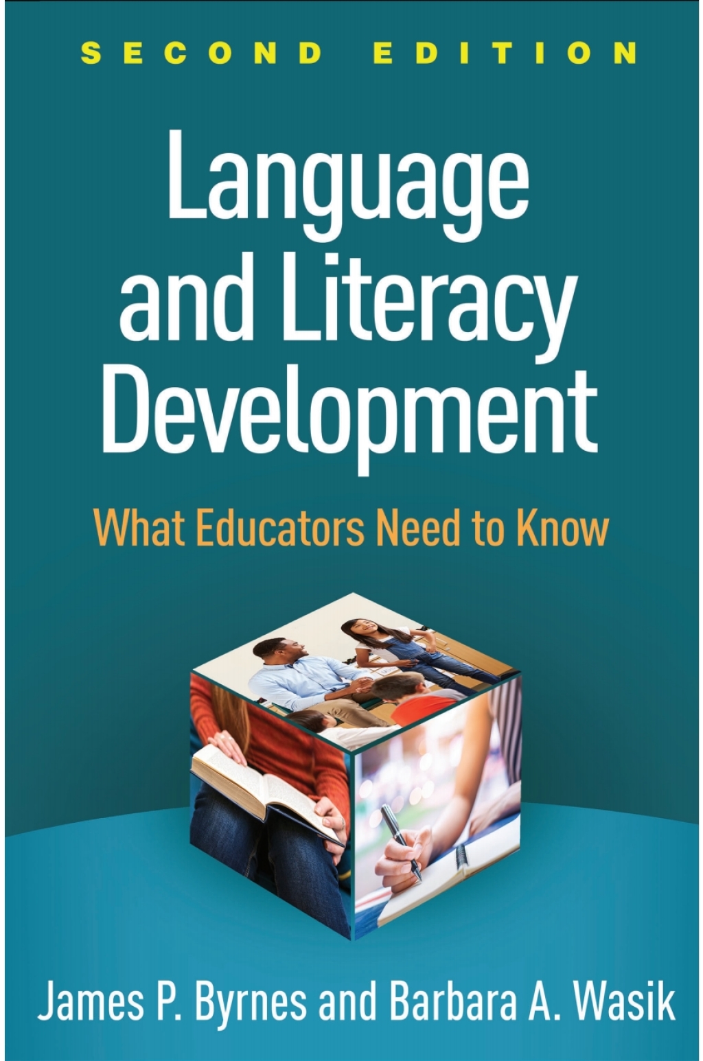 Language and Literacy Development What Educators Need to Know 2nd Edition
