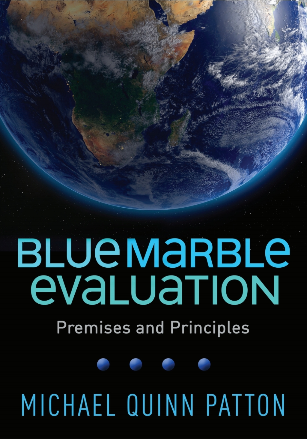 Blue Marble Evaluation Premises and Principles 