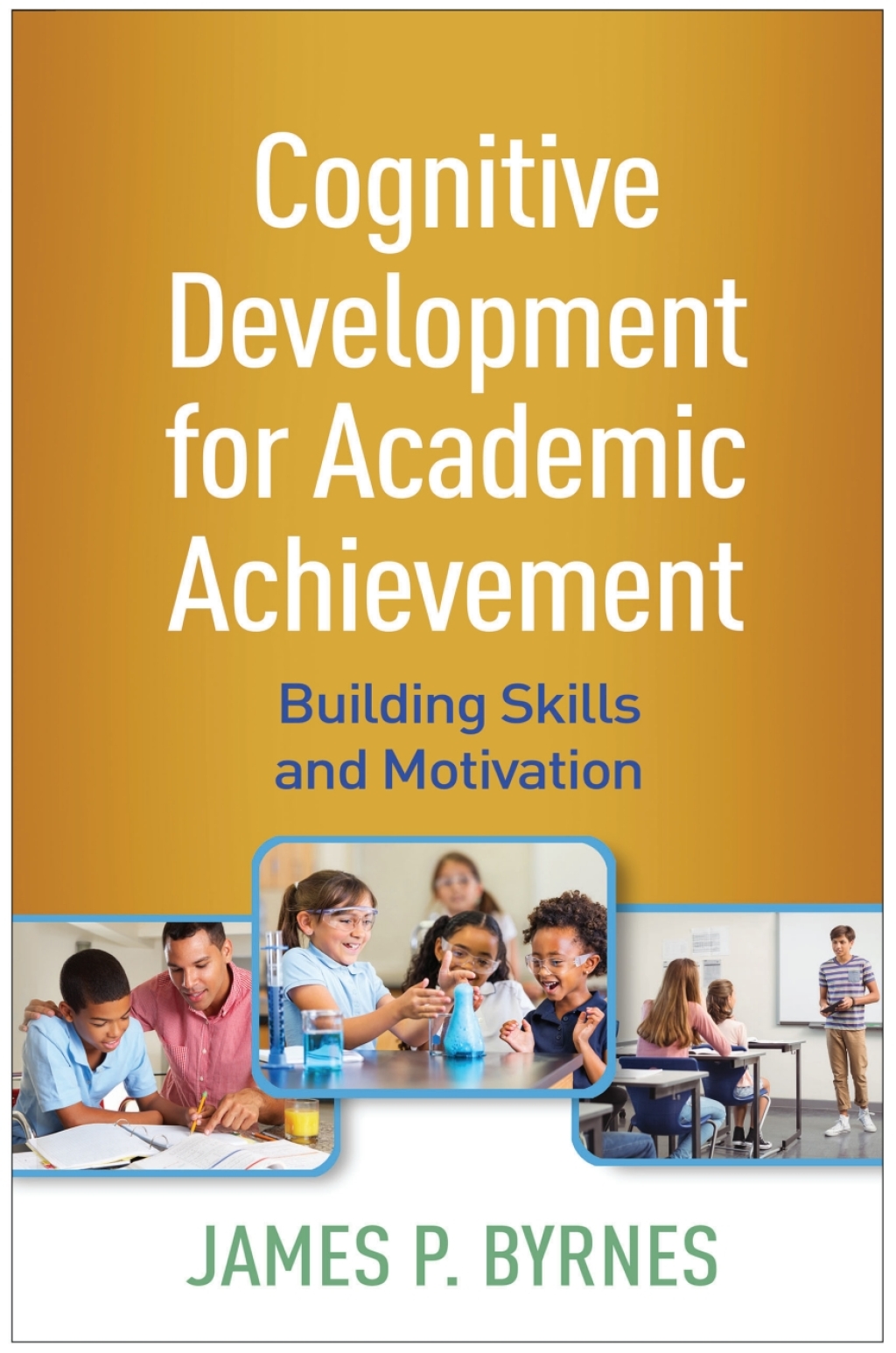 Cognitive Development for Academic Achievement Building Skills and Motivation 