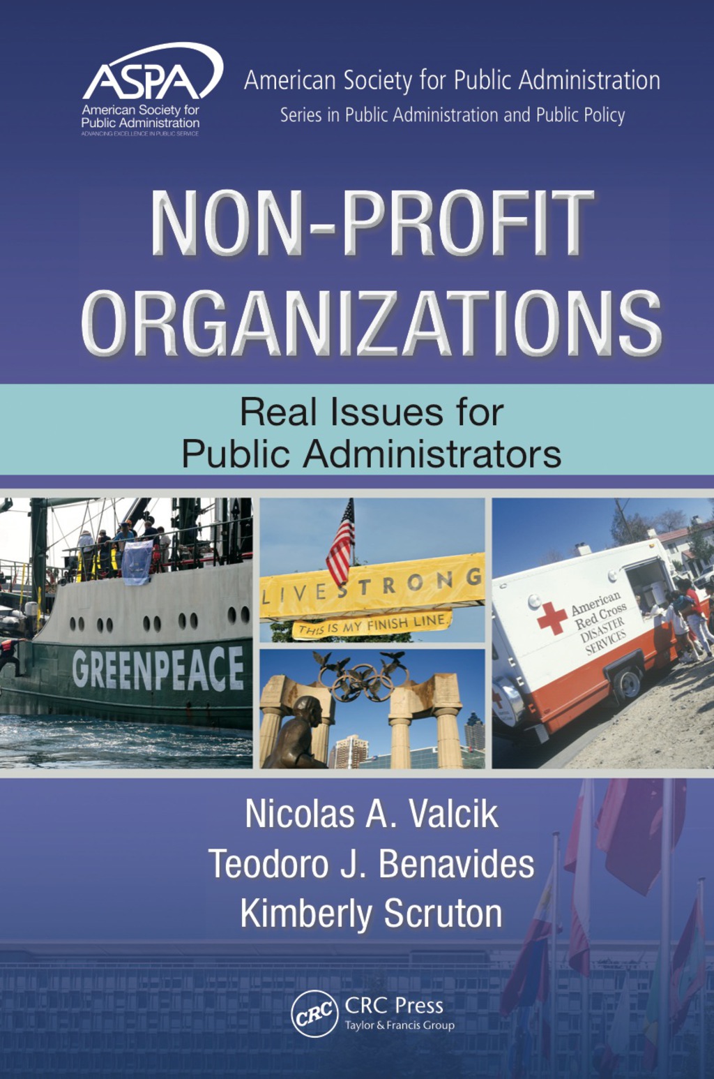Non-Profit Organizations Real Issues for Public Administrators 1st Edition