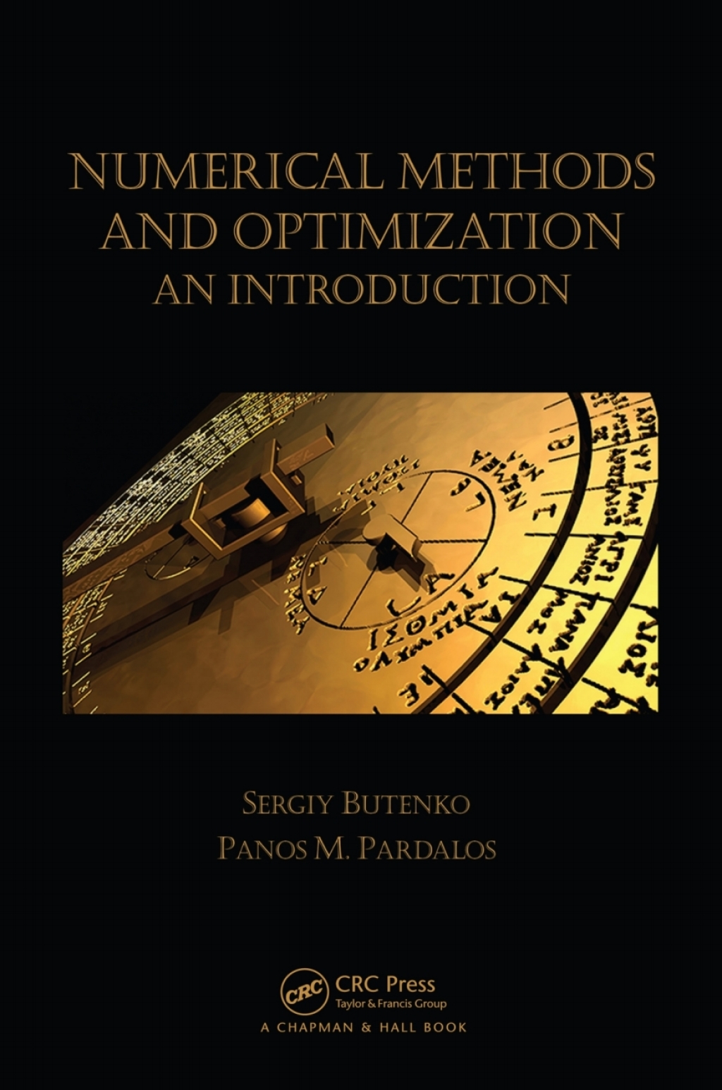 Numerical Methods and Optimization An Introduction 1st Edition