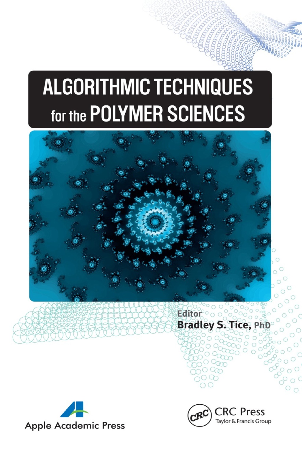 Algorithmic Techniques for the Polymer Sciences 1st Edition