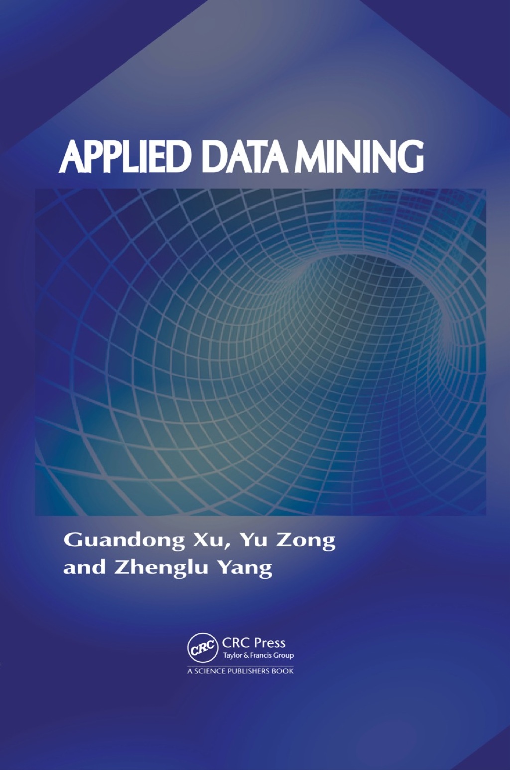 Applied Data Mining 1st Edition