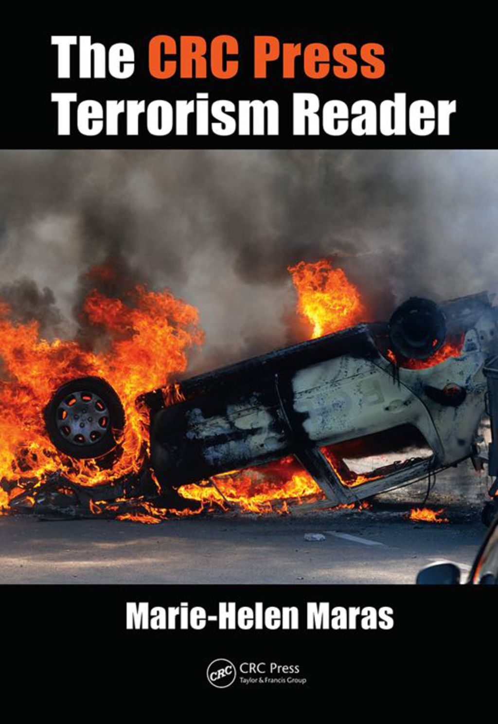 The CRC Press Terrorism Reader 1st Edition