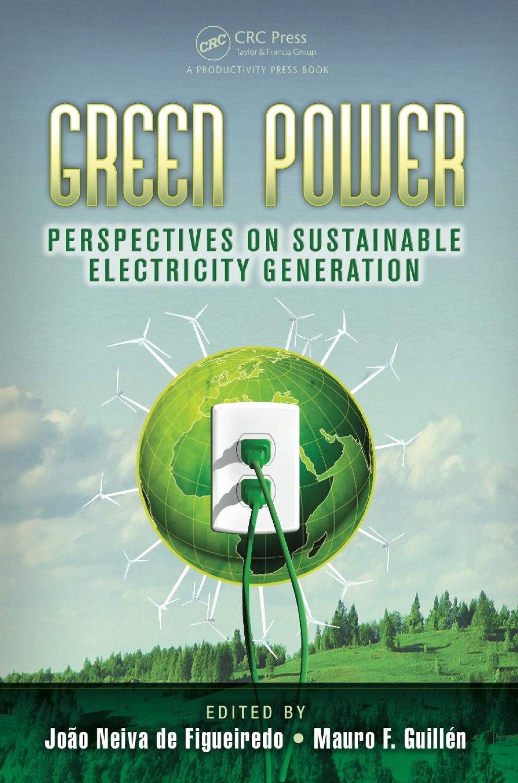 Green Power Perspectives on Sustainable Electricity Generation 1st Edition