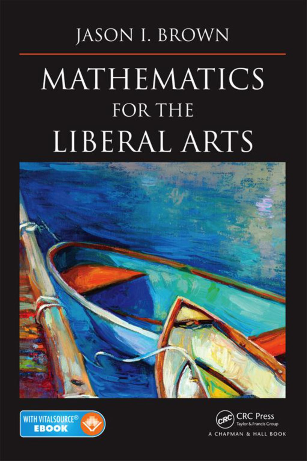 Mathematics for the Liberal Arts 1st Edition