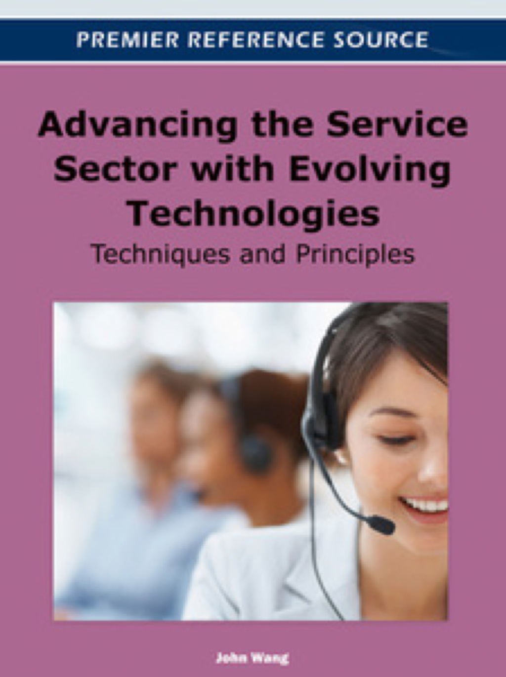 Advancing the Service Sector with Evolving Technologies 