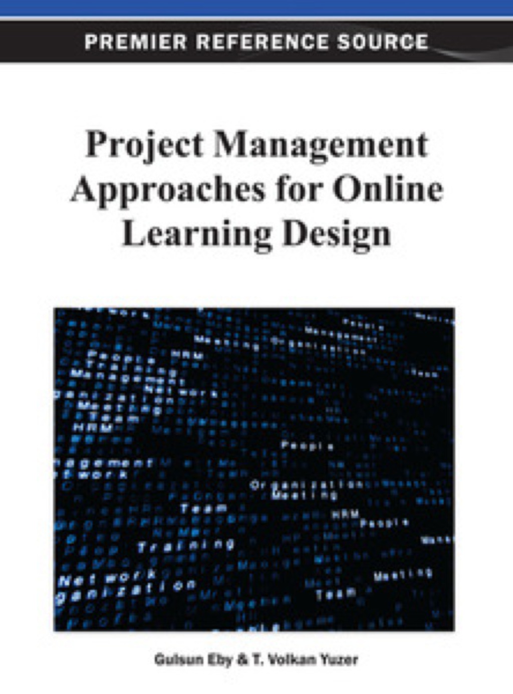Project Management Approaches for Online Learning Design 