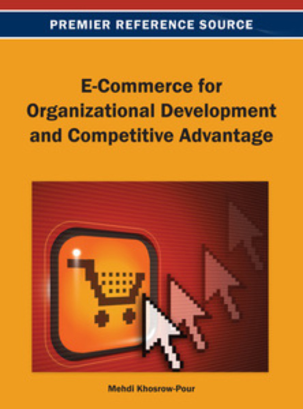 E-Commerce for Organizational Development and Competitive Advantage 