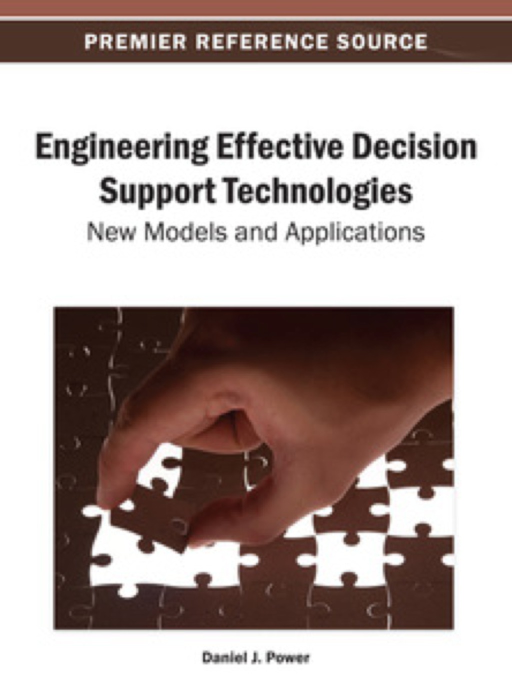 Engineering Effective Decision Support Technologies 