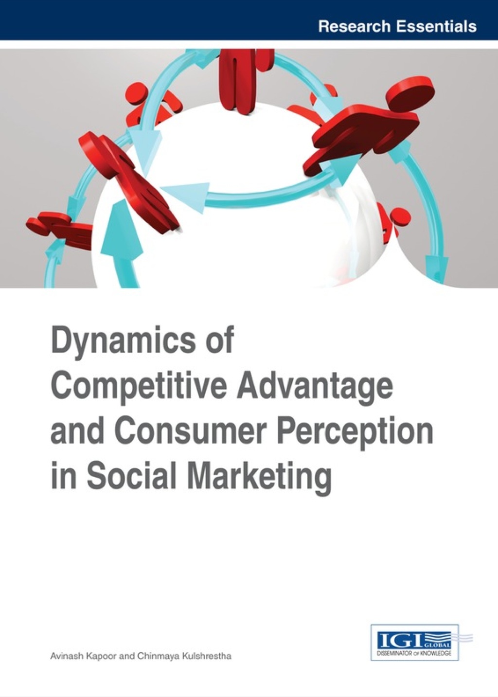 Dynamics of Competitive Advantage and Consumer Perception in Social Marketing 1st Edition