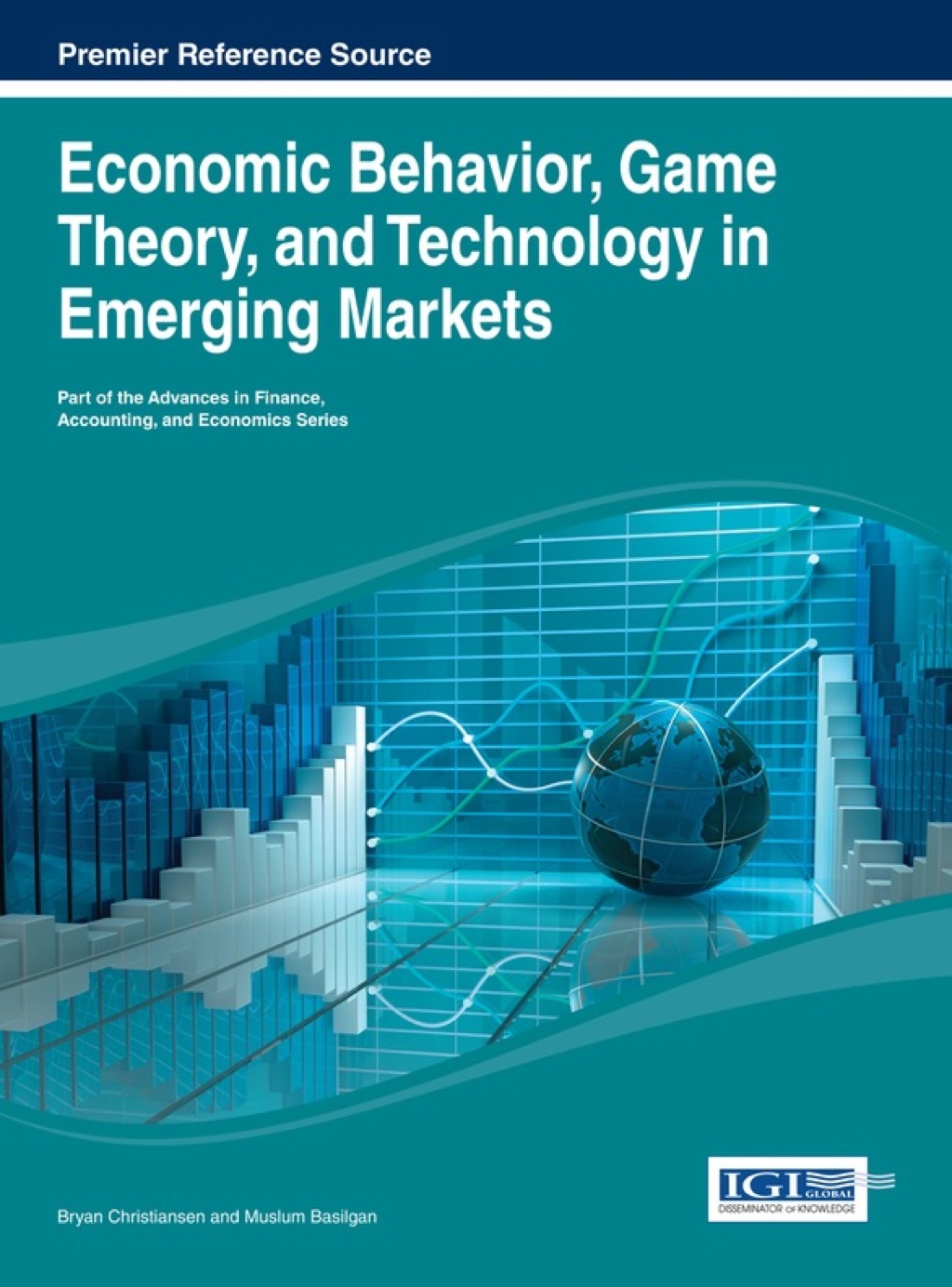 Economic Behavior, Game Theory, and Technology in Emerging Markets 1st Edition