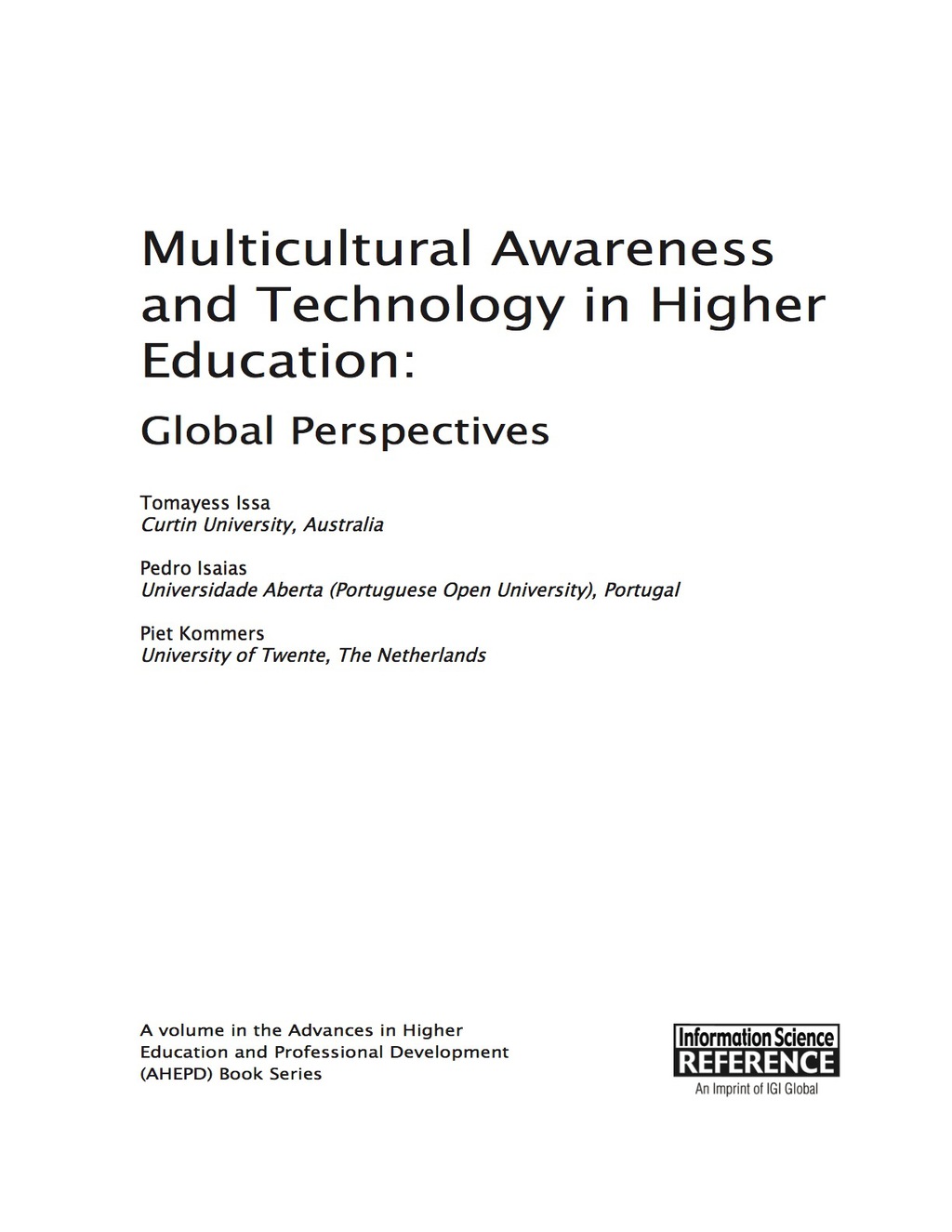 Multicultural Awareness and Technology in Higher Education: Global Perspectives Global Perspectives 