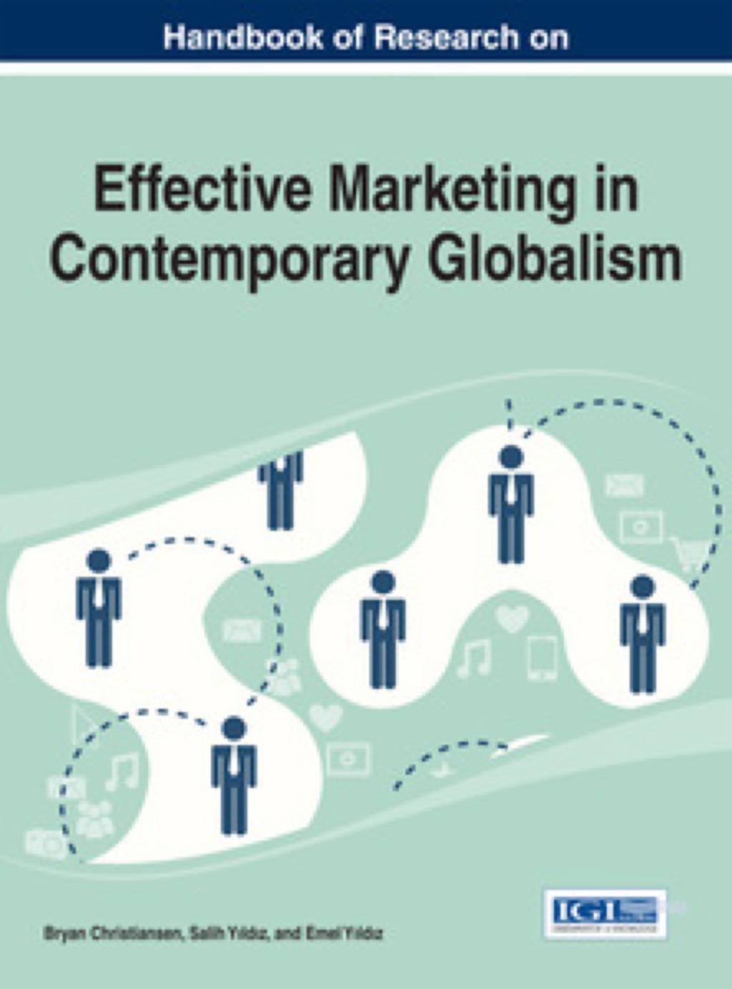 Handbook of Research on Effective Marketing in Contemporary Globalism 
