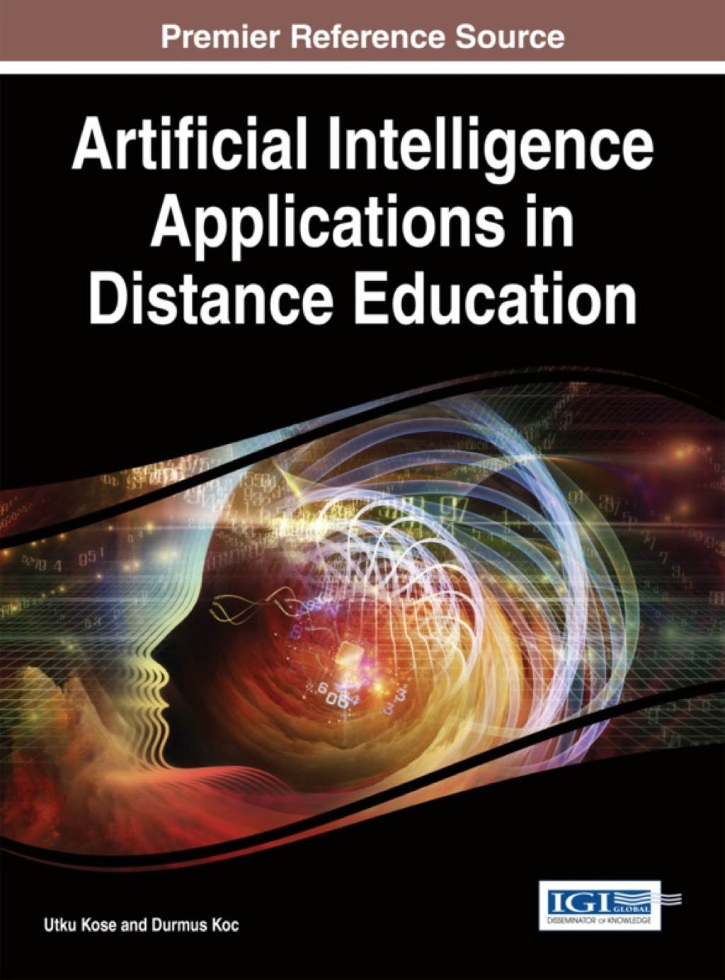 Artificial Intelligence Applications in Distance Education 1st Edition