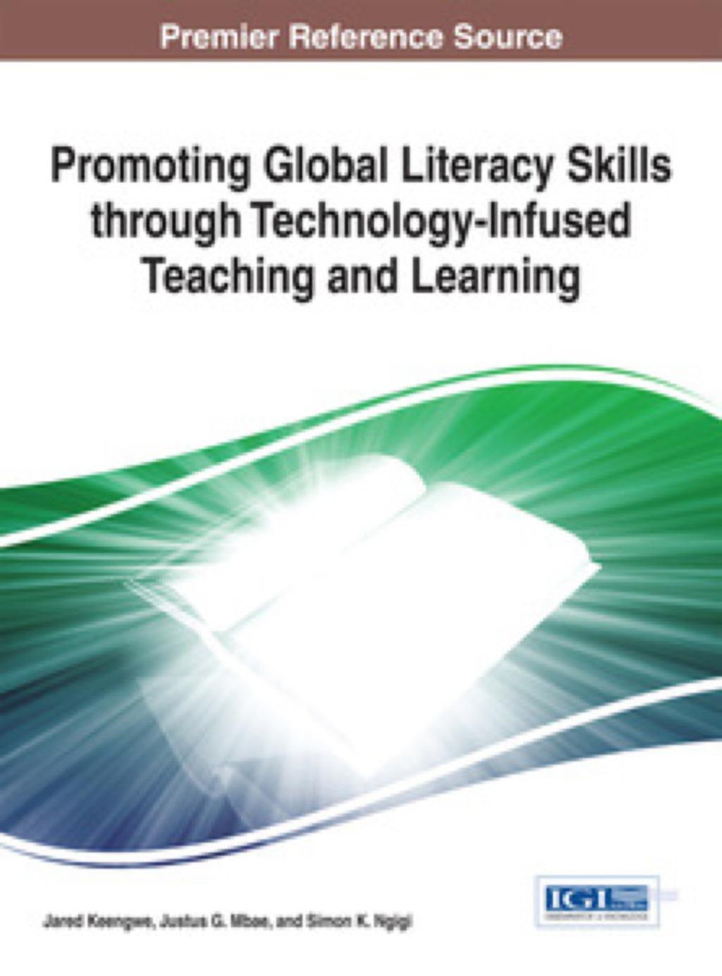 Promoting Global Literacy Skills through Technology-Infused Teaching and Learning 