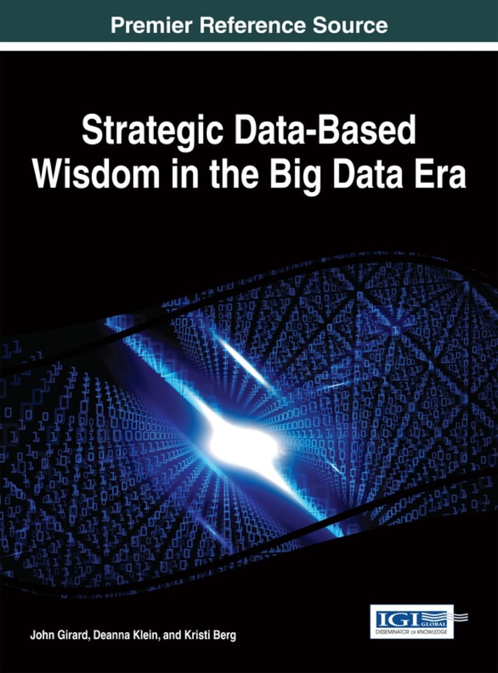 Strategic Data-Based Wisdom in the Big Data Era 1st Edition