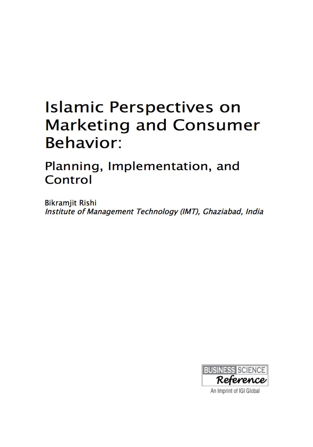 Islamic Perspectives on Marketing and Consumer Behavior: Planning, Implementation, and Control Planning, Implementation, and Control 