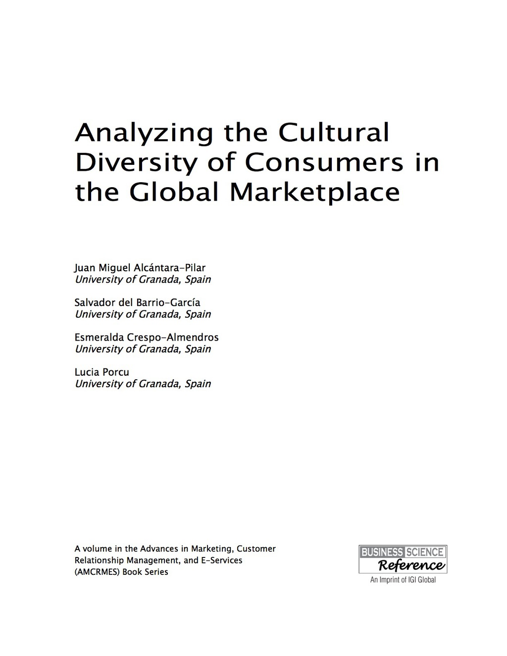 Analyzing the Cultural Diversity of Consumers in the Global Marketplace 