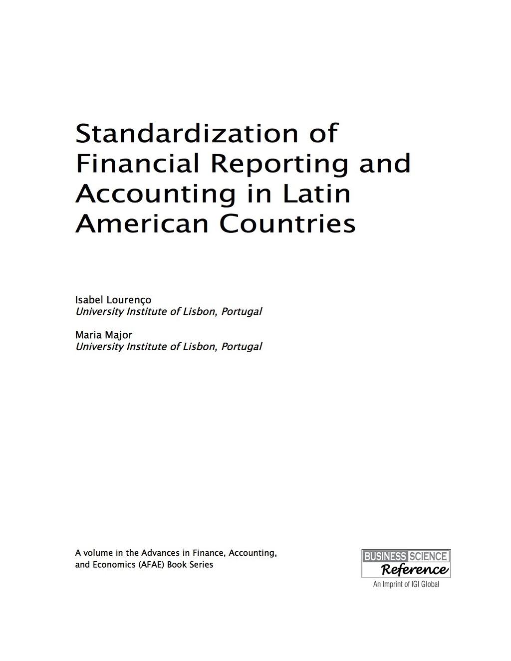 Standardization of Financial Reporting and Accounting in Latin American Countries 