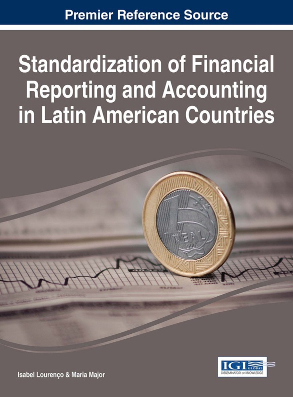 Standardization of Financial Reporting and Accounting in Latin American Countries 1st Edition