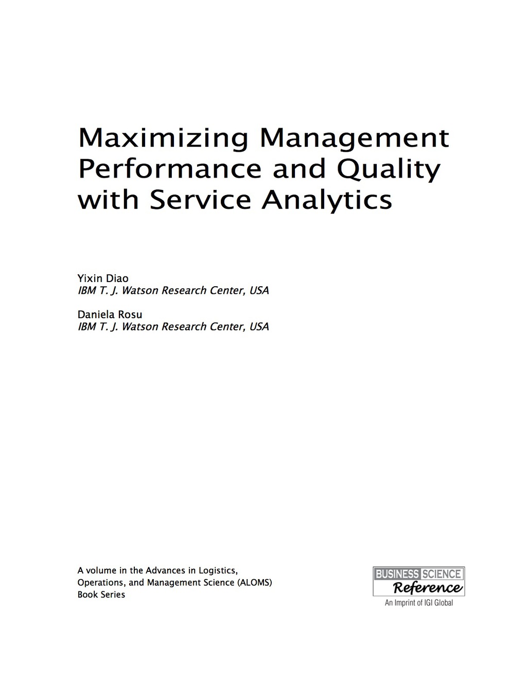 Maximizing Management Performance and Quality with Service Analytics 