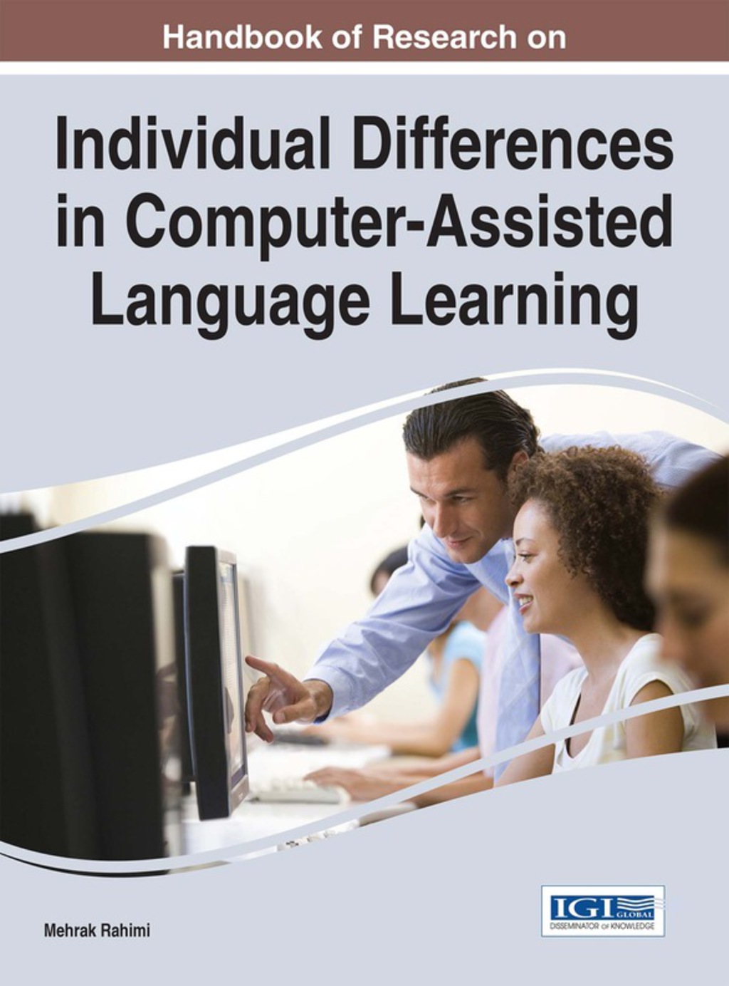 Handbook of Research on Individual Differences in Computer-Assisted Language Learning 1st Edition