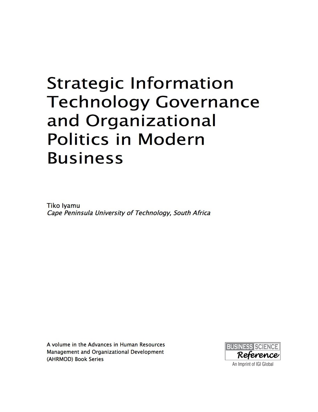 Strategic Information Technology Governance and Organizational Politics in Modern Business 