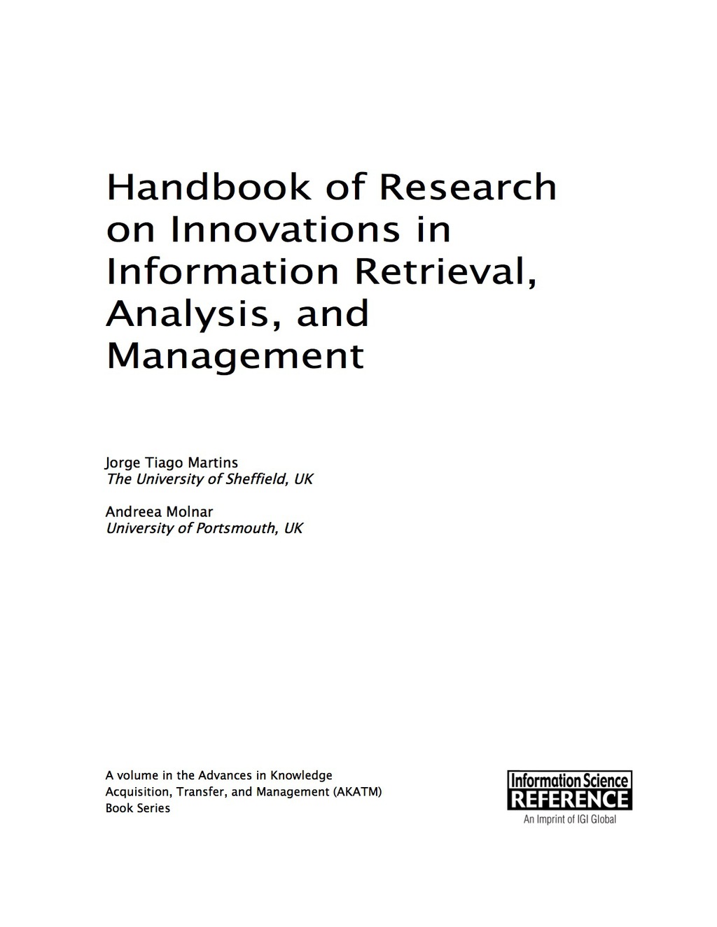 Handbook of Research on Innovations in Information Retrieval, Analysis, and Management 