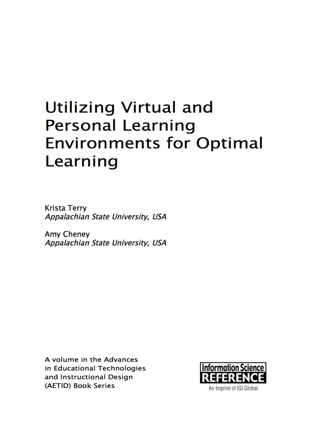 Utilizing Virtual and Personal Learning Environments for Optimal Learning 